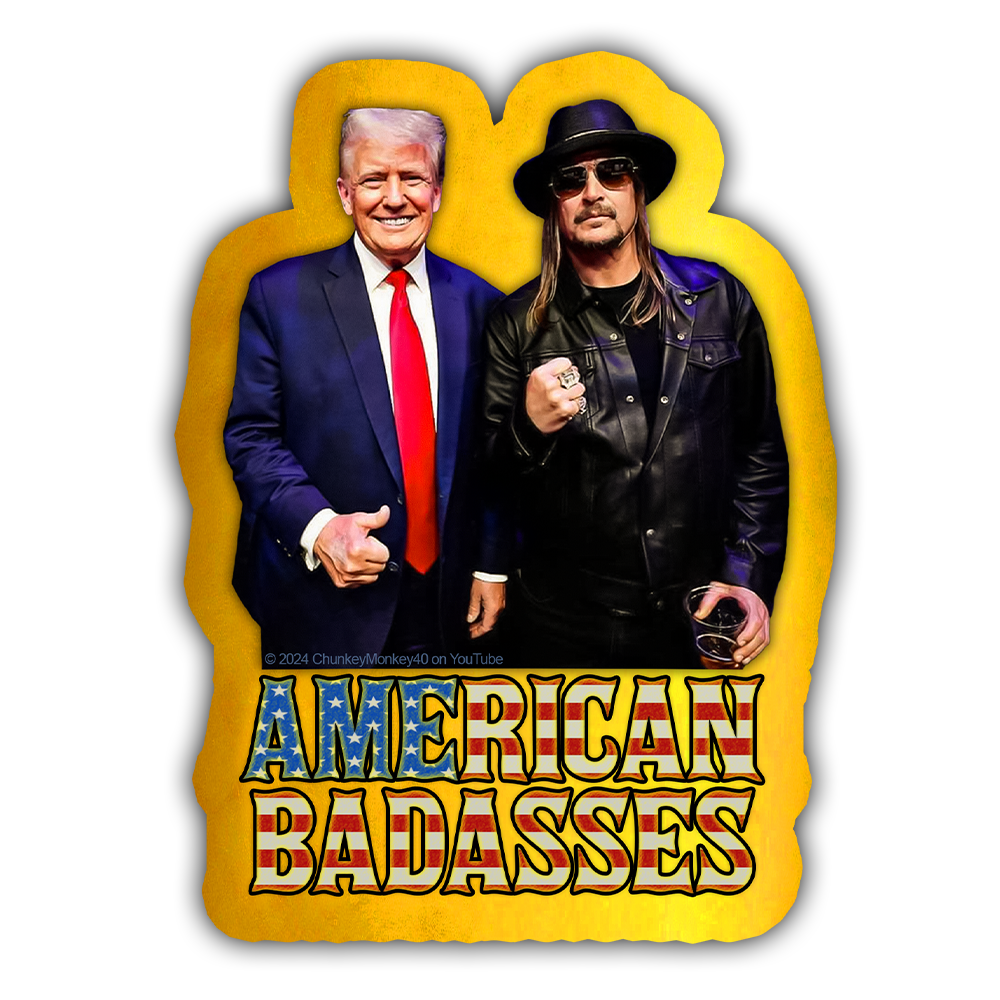"American Badasses" Sticker - Kid Rock & President Trump (4" x 5" Decal) image 0